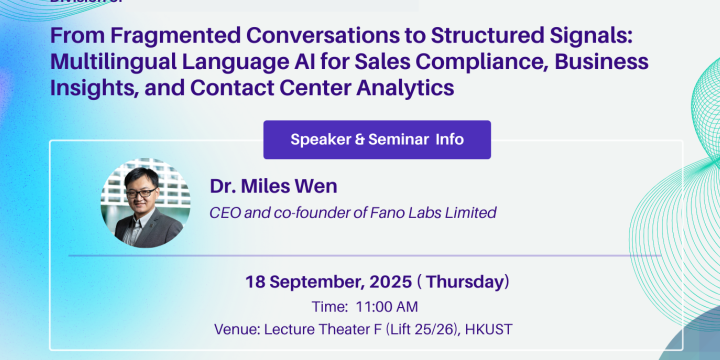 [ISD Seminar] From Fragmented Conversations to Structured Signals: Multilingual Language AI for Sales Compliance, Business Insights, and Contact Center Analytics